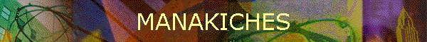 MANAKICHES